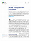 Research paper thumbnail of Health, ecology and the microbiome