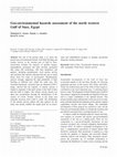 Research paper thumbnail of Geo-environmental hazards assessment of the north western Gulf of Suez, Egypt