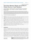 Research paper thumbnail of Association Between Obesity and COVID-19 Disease Severity in Saudi Population