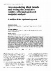 Research paper thumbnail of Accommodating ideal brands and testing the predictive validity of brand-anchored conjoint analysis