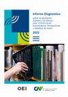 Research paper thumbnail of Informe diagnóstico educación superior y ciencia post COVID-19 OEI