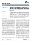 Research paper thumbnail of Synthesis of nanocrystalline Cu deficient CuCrO 2 – a high figure of merit p-type transparent semiconductor