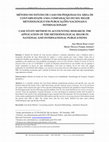 Research paper thumbnail of Método Do Estudo De Caso Em Pesquisas Da Área De Contabilidade: Uma Comparação Do Seu Rigor Metodológico Em Publicações Nacionais e Internacionais 1 Case Study Method in Accounting Research: The Application of the Methodological Rigor in National and International Publications