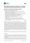 Research paper thumbnail of Brain Magnetic Resonance Findings in 117 Children with Autism Spectrum Disorder under 5 Years Old