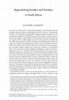 Research paper thumbnail of Approaching borders and frontiers in North Africa