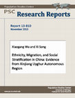 Research paper thumbnail of Ethnicity, Migration, and Social Stratification in China: Evidence from Xinjiang Uyghur Autonomous Region