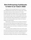 Research paper thumbnail of Best Anthropology Audiobooks to listen to (or read) in 2022