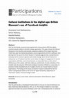 Research paper thumbnail of Cultural institutions in the digital age: British Museum’s use of Facebook Insights