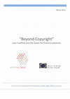 Research paper thumbnail of Beyond copyright": law, conflicts and the quest for practical solutions