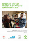 Research paper thumbnail of Gender and Conflict Analysis in ISIS Affected Communities of Iraq