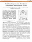 Research paper thumbnail of Pendekatan Biophilic untuk Meningkatkan Kualitas Ruang pada Perkantoran Vertikal