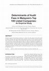 Research paper thumbnail of Determinants of Audit Fees in Malaysia's Top 100 Listed Companies