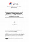 Research paper thumbnail of Recursos educativos abiertos para la enseñanza de la tecnología en los primeros años de la Licenciatura en Comunicación Social