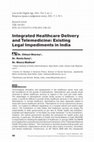 Research paper thumbnail of Integrated Healthcare Delivery and Telemedicine: Existing Legal Impediments in India