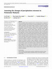 Research paper thumbnail of Assessing the changes of precipitation extremes in Peninsular Malaysia