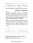 Research paper thumbnail of Integración financiera regional de la Zona del Este Asiático y la de América Latina y el Caribe