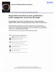 Research paper thumbnail of Responsible innovation at work: gamification, public engagement, and privacy by design