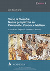 Research paper thumbnail of Verso la filosofia: Nuove prospettive su Parmenide, Zenone e Melisso