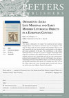 Research paper thumbnail of Ornamenta Sacra. Late Medieval and Early Modern Liturgical Objects in a European Context, eds. Ralph Dekoninck, Marie-Christine Claes and Barbara Baert (Art & Religion, 13), Peeters Publishers, 2022.