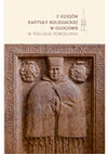 Research paper thumbnail of ZABYTKI RUCHOME ZWIĄZANE Z GŁOGOWSKĄ KOLEGIATĄ. PROBLEM ICH PRZECHOWYWANIA I EKSPOZYCJI [MOVABLE HERITAGE RELATED TO THE COLLEGIATE CHURCH IN GŁOGÓW. THE PROBLEM OF THEIR STORAGE AND EXPOSURE]