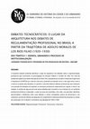 Research paper thumbnail of Embates tecnocráticos: o lugar da arquitetura nos debates de regulamentação profissional no Brasil a partir da trajetória de Adolfo Morales de los Rios Filho (1920-1930)