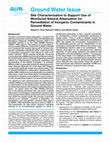 Research paper thumbnail of Ground Water Issue Site Characterization to Support Use of Monitored Natural Attenuation for Remediation of Inorganic Contaminants in