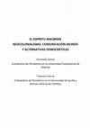 Research paper thumbnail of EL ESPÍRITU MACBRIDE. Neocolonialismo, Comunicación-Mundo y alternativas democráticas