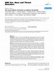 Research paper thumbnail of The acute effects of alcohol on auditory thresholds