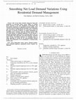 Research paper thumbnail of Smoothing Net Load Demand Variations Using Residential Demand Management