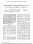 Research paper thumbnail of Mixing machine learning and optimization for the tactical capacity planning in last-mile delivery