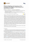 Research paper thumbnail of Analytical Modeling and Comparison of Two Consequent-Pole Magnetic-Geared Machines for Hybrid Electric Vehicles