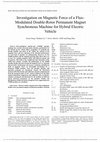 Research paper thumbnail of Investigation on Magnetic Force of a Flux-Modulated Double-Rotor Permanent Magnet Synchronous Machine for Hybrid Electric Vehicle