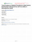 Research paper thumbnail of Trend Analysis of Malaria Prevalence in Bati District, Northeastern Ethiopia (From 2015 to 2020): A Retrospective Study