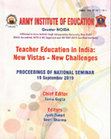 Research paper thumbnail of TEACHER EDUCATION IN INDIA: NEW VISTAS NEW CHALLENGES