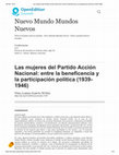 Research paper thumbnail of Las mujeres del Partido Acción Nacional: entre la beneficencia y la participación política (1939-1946)