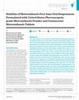 Research paper thumbnail of Stability of Metronidazole Free-base Oral Suspensions Formulated with United States Pharmacopeia-grade Metronidazole Powder and Commercial Metronidazole Tablets