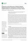 Research paper thumbnail of Perspectives on the Effectiveness of Madrid's Regional Bilingual Programme: Exploring the Correlation between English Proficiency Level and Pre-Service Teachers' Beliefs