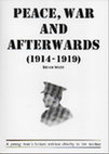 Research paper thumbnail of PEACE, WAR and AFTERWARDS 1914 to 1919