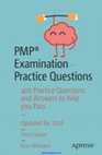 Research paper thumbnail of PMP® Examination Practice Questions: 400 Practice Questions and Answers to help you Pass