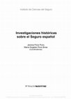 Research paper thumbnail of Investigaciones históricas sobre el Seguro español