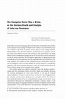 Research paper thumbnail of The Computer Never Was a Brain, or the Curious Death and Designs of John von Neumann