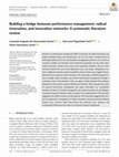 Research paper thumbnail of Building a bridge between performance management, radical innovation, and innovation networks: A systematic literature review