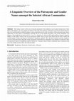 Research paper thumbnail of A Linguistic Overview of the Patronymic and Gender Names amongst the Selected African Communities