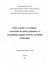 Research paper thumbnail of Entre a nação e a revolução: o marxismo de matriz comunista e o nacionalismo popular no Peru e no Brasil (1928-1964)