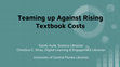 Research paper thumbnail of Teaming up Against Rising Textbook Costs: Harnessing the Librarian/Faculty Collaboration to Locate Affordable Course Materials