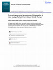 Research paper thumbnail of Promoting parental acceptance of bisexuality: A case study of attachment-based family therapy