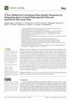 Research paper thumbnail of A New Method for Calculating Water Quality Parameters by Integrating Space-Ground Hyperspectral Data and Spectral-In situ Assay Data