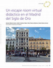 Research paper thumbnail of Un escape room virtual didactico en el Madrid del Siglo de Oro