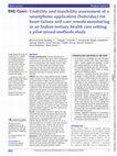 Research paper thumbnail of Usability and feasibility assessment of a smartphone application (Suhriday) for heart failure self-care remote monitoring in an Indian tertiary health care setting: a pilot mixed-methods study