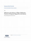 Research paper thumbnail of Habermas in the African e-Village: Deliberative Practices of Diasporan Nigerians on the Internet